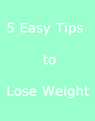 5-easy-tips-to-lose-weight