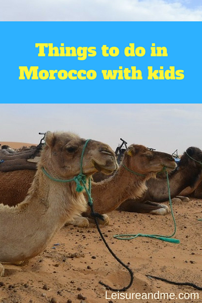 Things to Do in Morocco with Kids