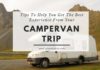 5 Tips To Help You Get The Best Experience From Your Campervan Trip