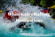 The best whitewater rafting destinations in the world