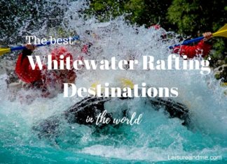 The best whitewater rafting destinations in the world