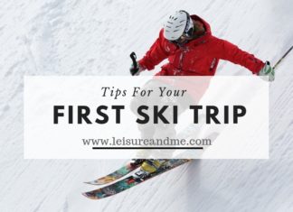 Tips For Your First Ski Trip