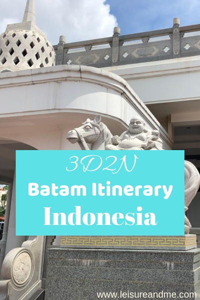 3D2N Batam Itinerary