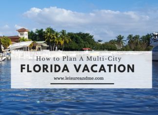 How to Plan A Multi-City Florida Vacation